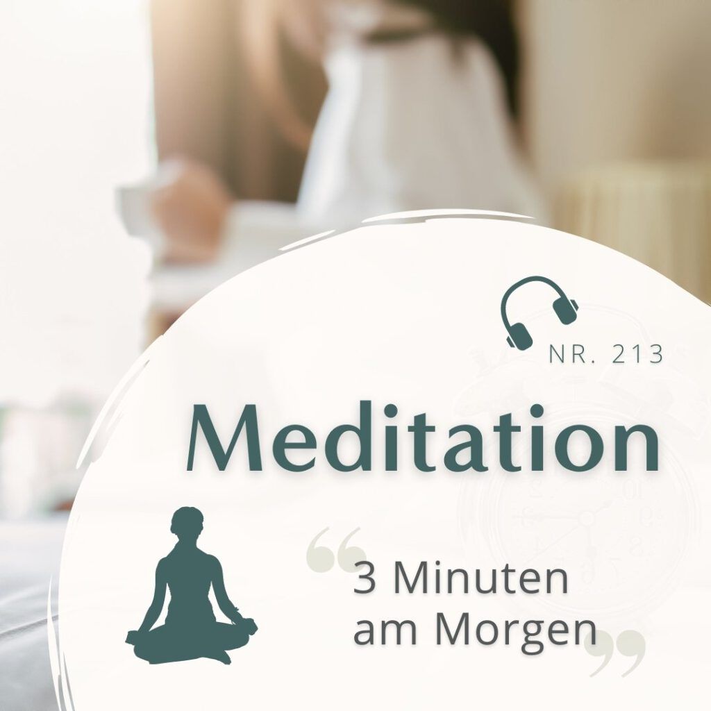 HoP Meditation 213 - 3 Minuten am Morgen