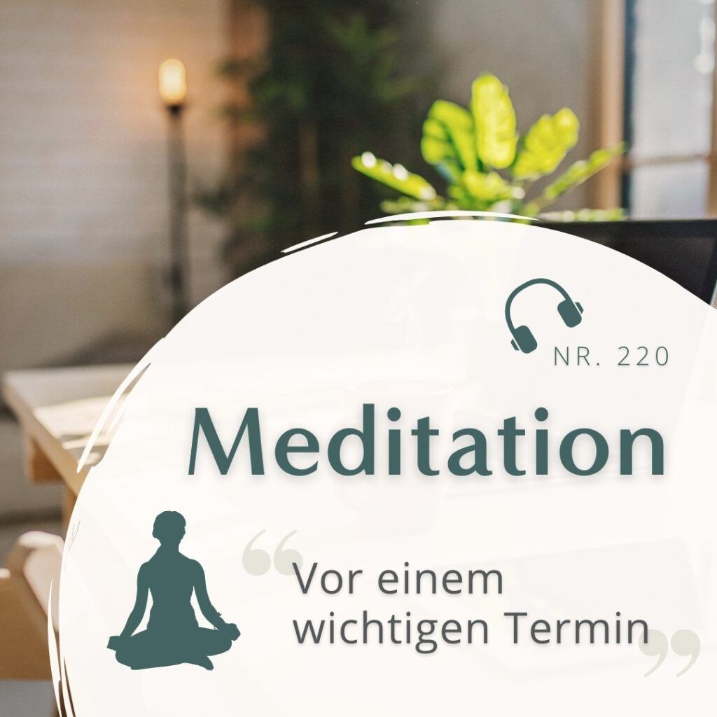 HoP Meditation 220 - Vor einem wichtigen Termin