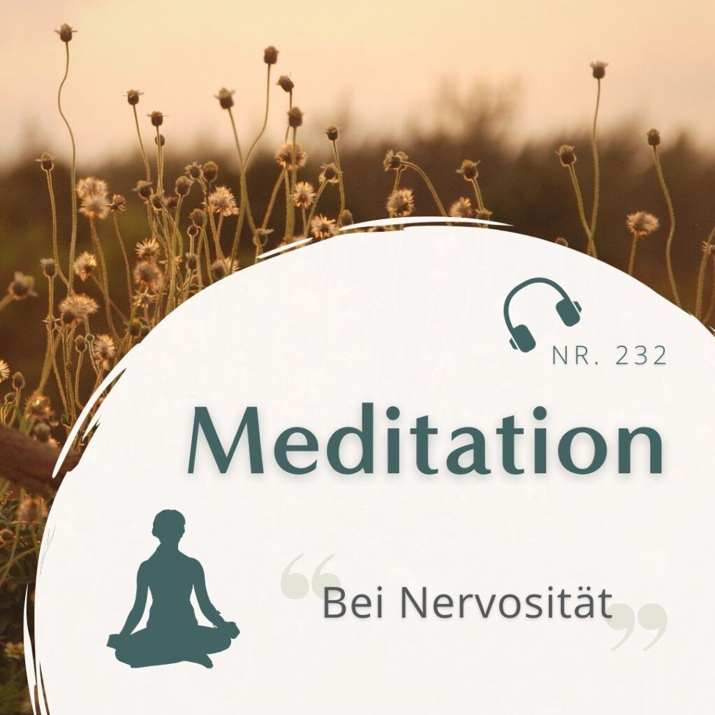 HoP Meditation 232 - Bei Nervosität