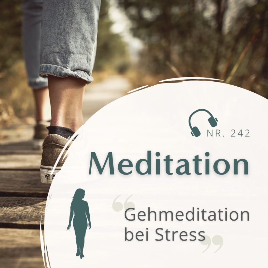 HoP Meditation Nr. 242 - Gehmeditation bei Stress